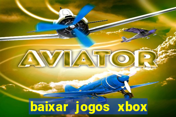 baixar jogos xbox 360 rgh